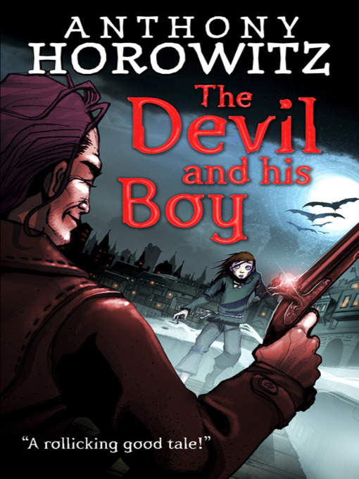 Title details for The Devil and His Boy by Anthony Horowitz - Available
